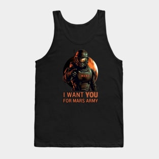 I Want You For Mars Army - Red Planet - Sci Fi Tank Top
